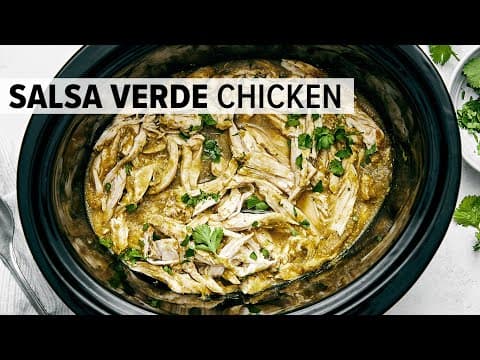 CROCKPOT SALSA VERDE CHICKEN