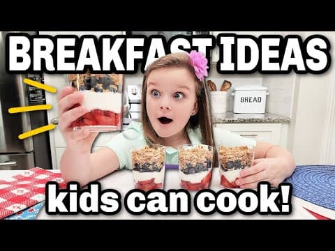 11 Easy BREAKFAST Ideas That KIDS Can Make Themselves