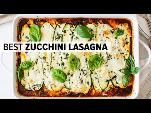 ZUCCHINI LASAGNA