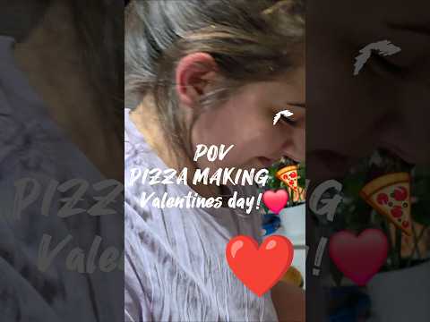 POV PIZZA MAKING🍕 Valentine's Day❤️