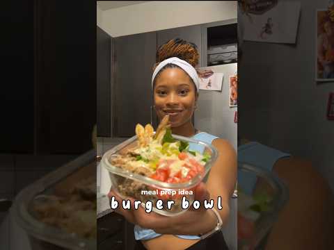 MEAL PREP IDEA: BURGER BOWL