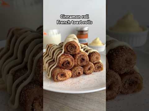 Which are better cinnamon rolls or french toast?