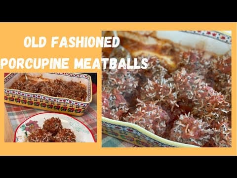 Old Fashioned Porcupine Meatballs