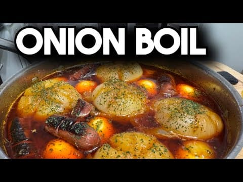 I Made the Best Onion Boil Ever