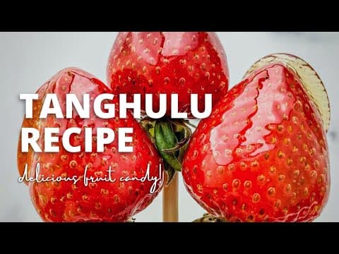 How to make Tanghulu