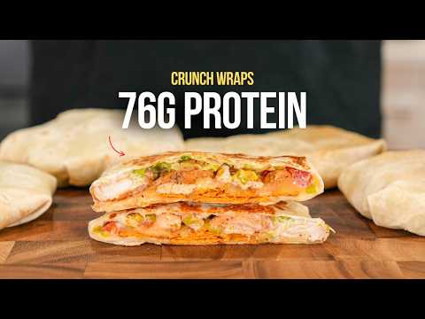HIGH PROTEIN Chicken Crunch Wraps In 15 Minutes