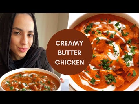 SUPER CREAMY BUTTER CHICKEN! 30 Minute Dinner Idea