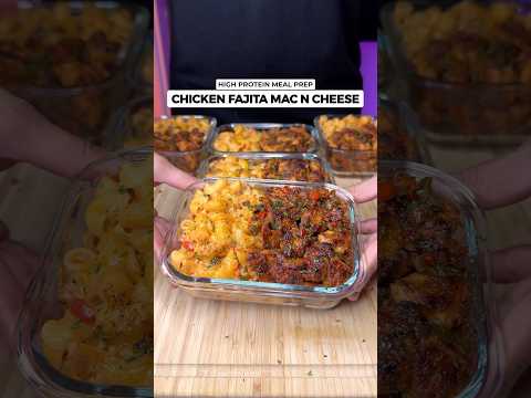 TASTIEST High Protein Chicken Fajita Mac N Cheese Meal Prep! Only 590 Calories