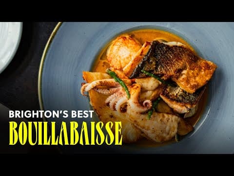 How this French Restaurant Makes the Best Bouillabaisse in Brighton