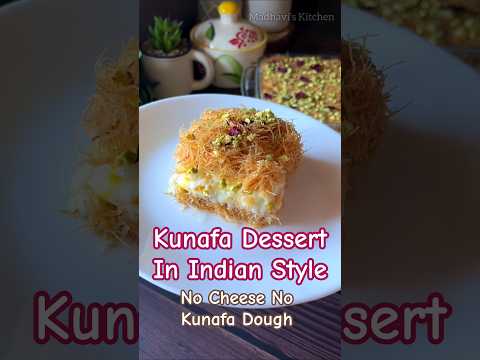 🌙 Arabian sweet ka Indian avatar – Kunafa dessert with a twist