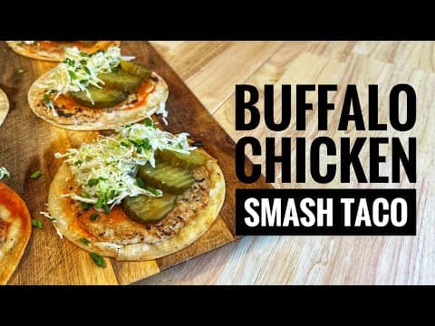 Our Twist on the Viral Smash Taco, with Buffalo Chicken!