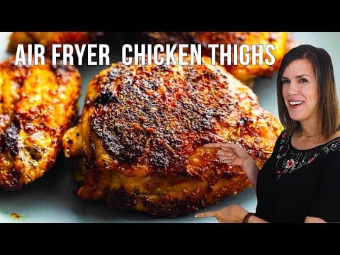 Crispy Air Fryer Chicken Thighs