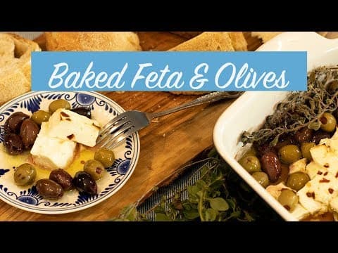 BAKED FETA & OLIVES: Quick & Easy Appetizer Idea