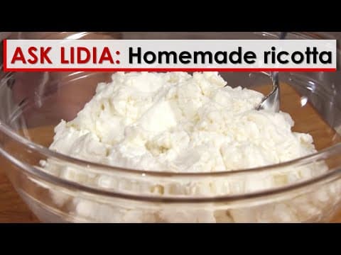 Ask Lidia: Homemade Ricotta