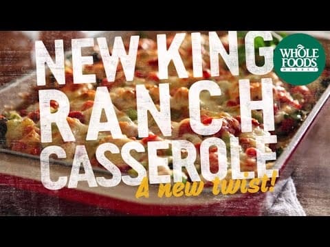New King Ranch Casserole