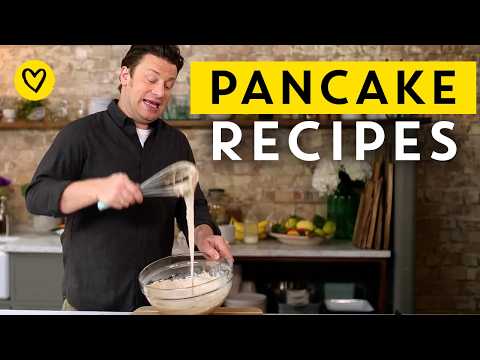 Amazing Pancake Recipes By Jamie Oliver