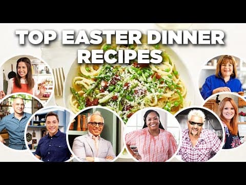 Food Network Chefs' Top 10 Easter Dinner Main Course Recipe Videos