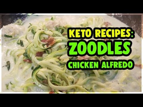 Zoodles Chicken Alfredo - Keto Recipes by Foodie Louie