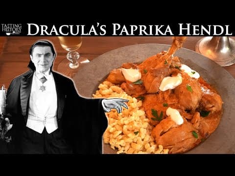 Dracula’s Paprika Hendl from Bram Stoker’s 1897 Novel