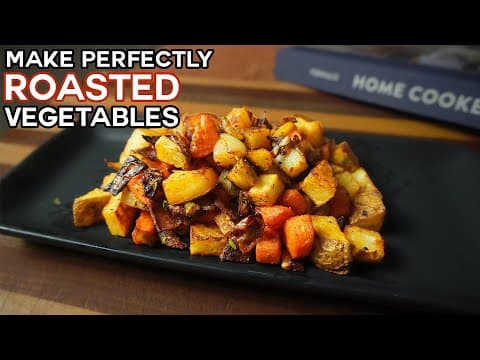 4 cooking tips to make Perfect Roasted Vegetables