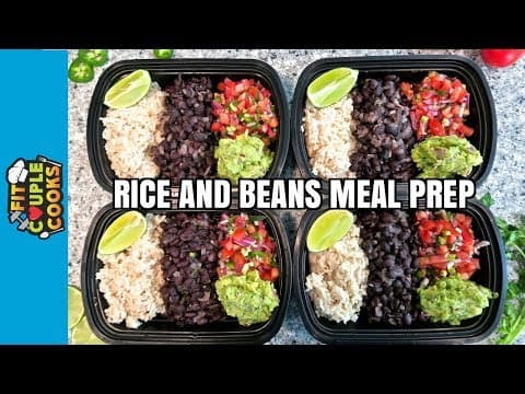 How to Meal Prep - Ep. 57 - RICE AND BEANS