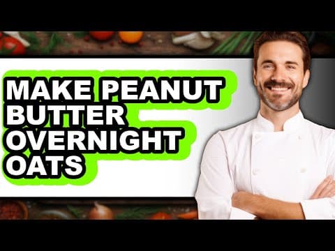 Peanut Butter Overnight Oats