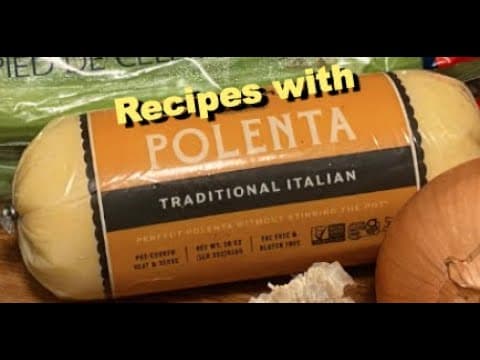 ITALIAN POLENTA - 2 recipes for under $5.00