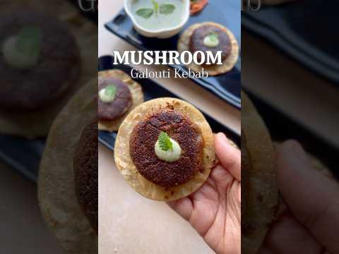 Mushroom Galouti Kebab Recipe