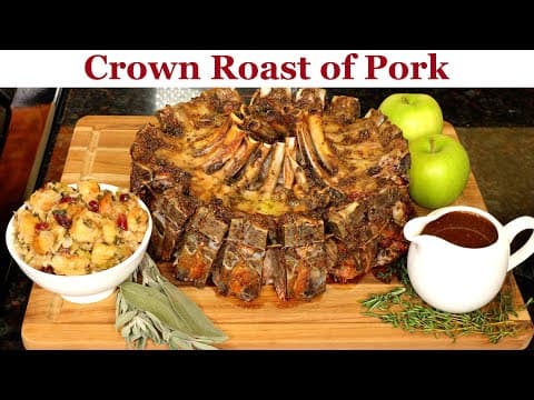 Crown Roast of Pork with Apple Herb Stuffing and Rich Gravy