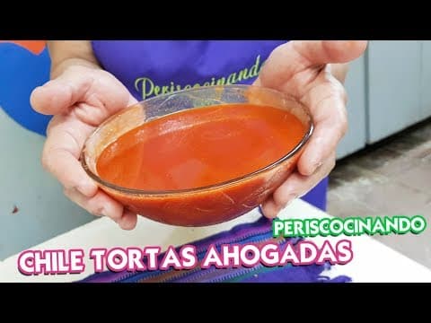 Chile para tortas ahogadas - Periscocinando