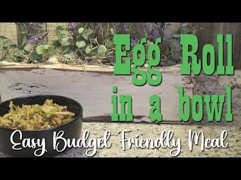 EGG ROLL in a Bowl ~ Fast, Budget Friendly Recipe