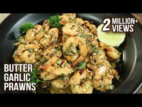 Easiest Butter Garlic Prawns Recipe