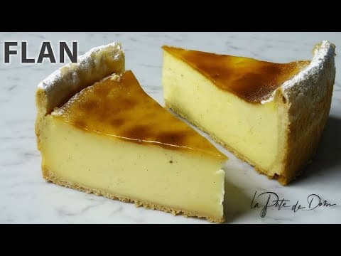 Le flan parisien (2 recettes)