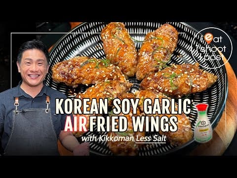 Crispy Soy Garlic Korean Fried Chicken Wings Recipe - with Kikkoman Less Salt