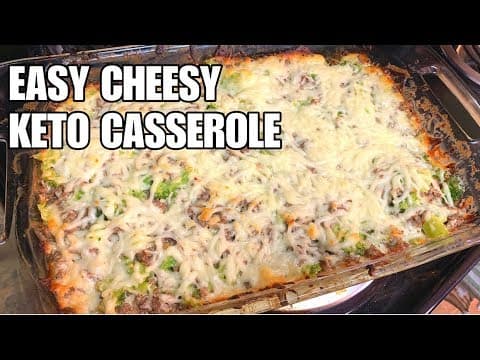 EASY CHEESY KETO CASSEROLE TO FEED YOUR ENTIRE FAMILY!