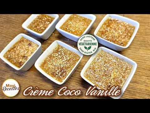 Coconut Milk and Madagascar Vanilla Dessert Cream - Delicious French dessert with easy difficulty. Perfect recipe converted from YouTube video to PDF format.