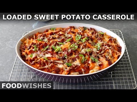 Loaded Sweet Potato Casserole