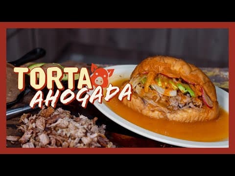 Tortas AHOGADAS estilo JALISCO