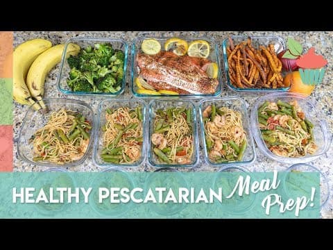 Healthy Pescatarian Meal Prep - Seafood!