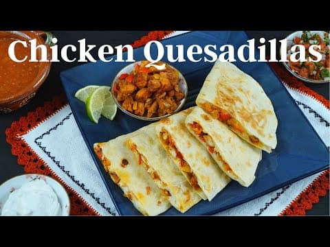 CHICKEN quesadillas recipe with MOZZARELLA & OAXACA CHEESE