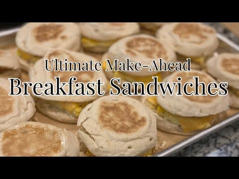 Ultimate Make-Ahead Breakfast Sandwiches