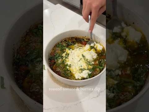 Roasted Tomato & Burrata Dip 🍅