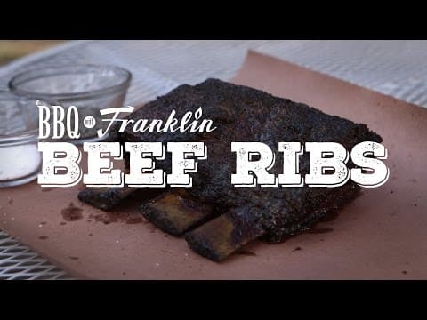 BBQ with Franklin: Beef Ribs