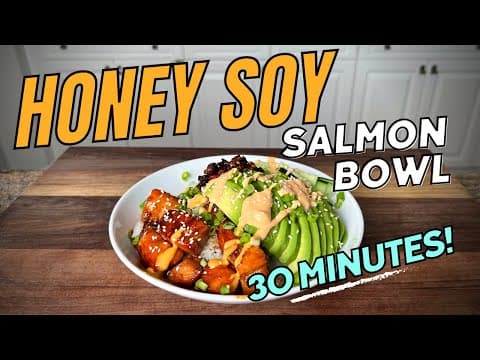 HONEY SOY SALMON BOWL