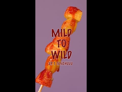 Mild to Wild: Tanghulu Tajín Fruit Skewers