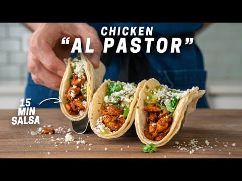 EASY 30 MINUTE CHICKEN AL PASTOR TACOS