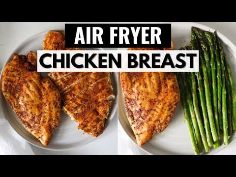 Easy Air Fryer Chicken Breasts