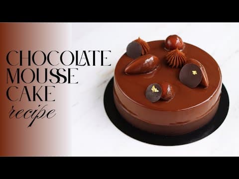 Chocolate Mousse Cake with Mirror Glaze