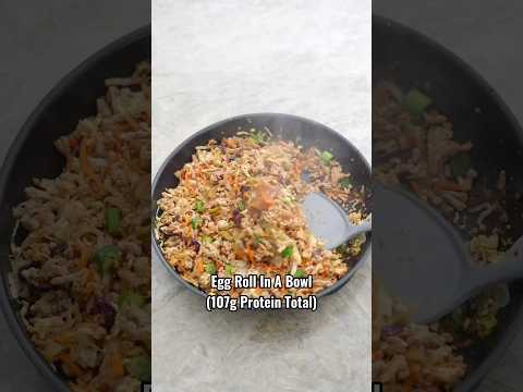 Egg Roll In A Bowl (107g Protein)