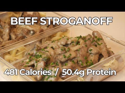 Beef Stroganoff Meal Prep (Low Calorie, High Protein)
